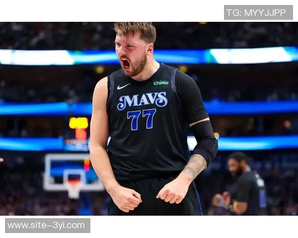 东契奇首次迎战八连客期待首战胜利提升球队凝聚力